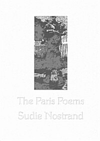 The Paris Poems (Paperback)