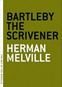 Bartleby the Scrivener (Paperback)