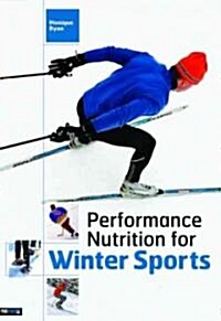 Performance Nutrition for Winter Sports (Paperback)