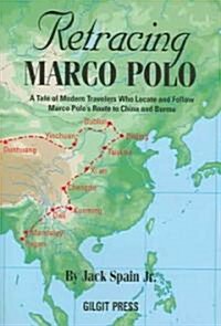 Retracing Marco Polo (Hardcover)