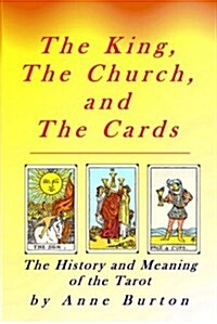 The King, the Church and the Cards (Paperback)