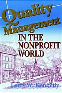 Quality Management In The Nonprofit World (Paperback)