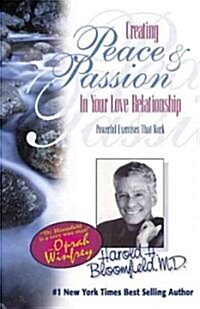 Creating Peace & Passion (Paperback, 2nd)