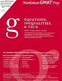 Equations, Inequalities, & VICs GMAT Preparation Guide (Paperback)