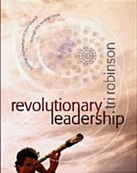 Revolutionary Leadership (Paperback)
