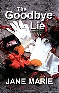 The Goodbye Lie (Paperback)