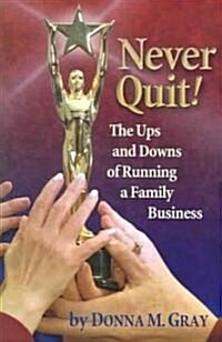 Never Quit! (Paperback)