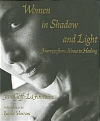 Women Of Shadow And Light (Hardcover)