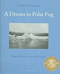 A Dream In Polar Fog (Hardcover)