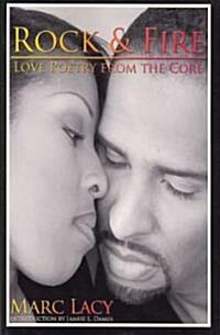 Rock & Fire: Love Poetry from the Core (Paperback)