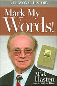 Mark My Words! (Hardcover)