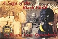 A Saga of the Black Child (Paperback)