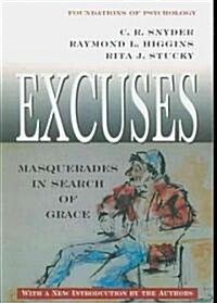 Excuses: Masquerades in Search of Grace (Paperback)