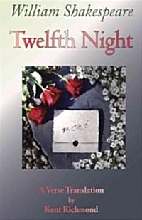 Twelfth Night: A Verse Translation (Paperback)