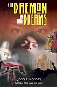 The Daemon in Our Dreams (Paperback)