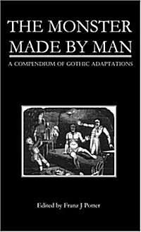 The Monster Made by Man (Paperback)