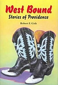 West Bound: Stories of Providence (Paperback)