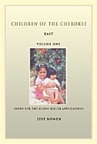 Children of the Cherokee East (Paperback)