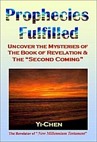 Prophecies Fulfilled (Paperback)