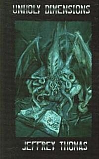 Unholy Dimensions (Paperback)