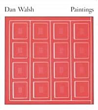 Dan Walsh: Paintings (Hardcover)