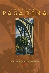 Hometown Pasadena (Paperback)