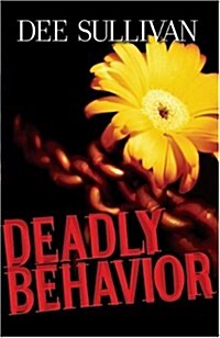 Deadly Behavior (Paperback)