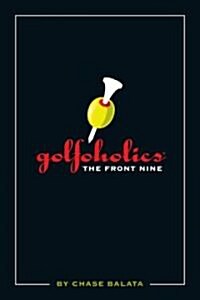 Golfoholics (Paperback)