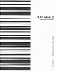 Dead Malls (Paperback)