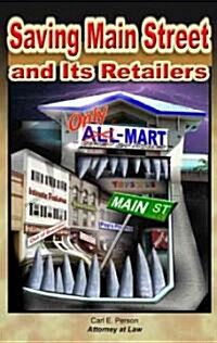Saving Main Street And Its Retailers (Paperback)