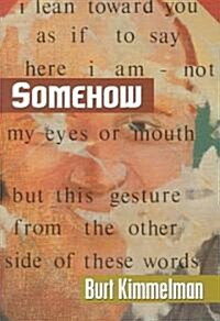 Somehow (Paperback)