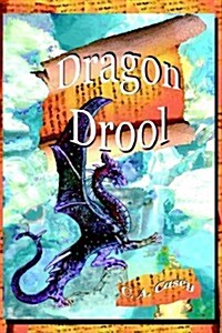 Dragon Drool (Hardcover)