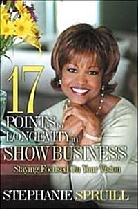 17 Points to Longevity in Show Business (Hardcover)