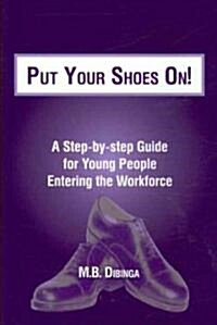 Put Your Shoes On! (Paperback)