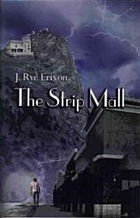 The Strip Mall (Paperback)