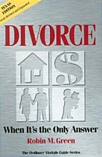 Divorce: When Its the Only Answer (Paperback)