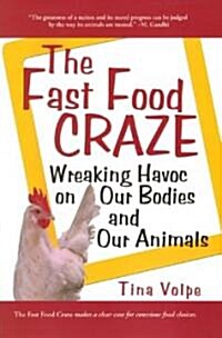 The Fast Food Craze (Paperback)