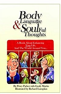 Body Language And Soulful Thoughts (Paperback)