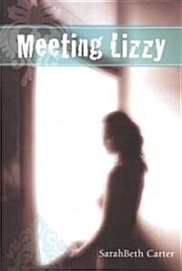 Meeting Lizzy (Paperback)