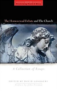 The Homosexual Debate and the Church (Paperback)