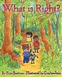 What Is Right? (Hardcover)