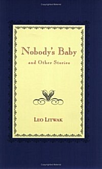 Nobodys Baby and Other Stories (Paperback)