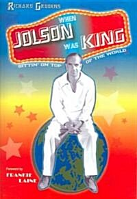 When Jolson was King (Paperback)