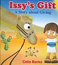 Issys Gift (Hardcover, 1st)