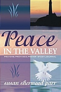 Peace In The Valley (Paperback)