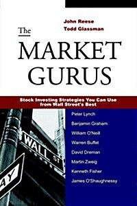 The Market Gurus: Stock Investing Strategies You Can Use from Wall Streets Best (Paperback)