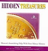Hidden Treasures: Heavens Astonishing Help with Your Money Matters (Audio CD)