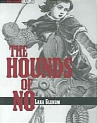 The Hounds Of No (Paperback)