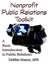 Nonprofit Public Relations Toolkit (Paperback)