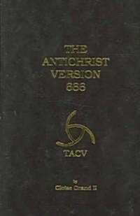 The Antichrist :  Version 666 (Hardcover)